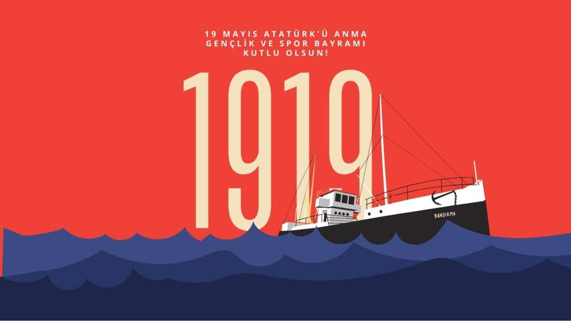 19 Mayıs Atatürk’ü Anma, Gençlik ve Spor Bayramı Kutlama Mesajı